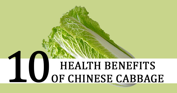 10 Health Benefits of Chinese Cabbage